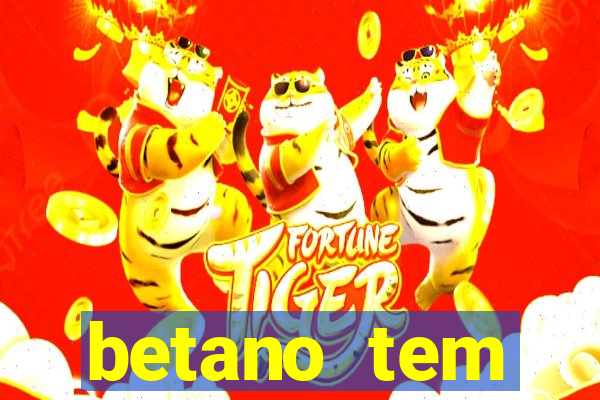 betano tem pagamento antecipado